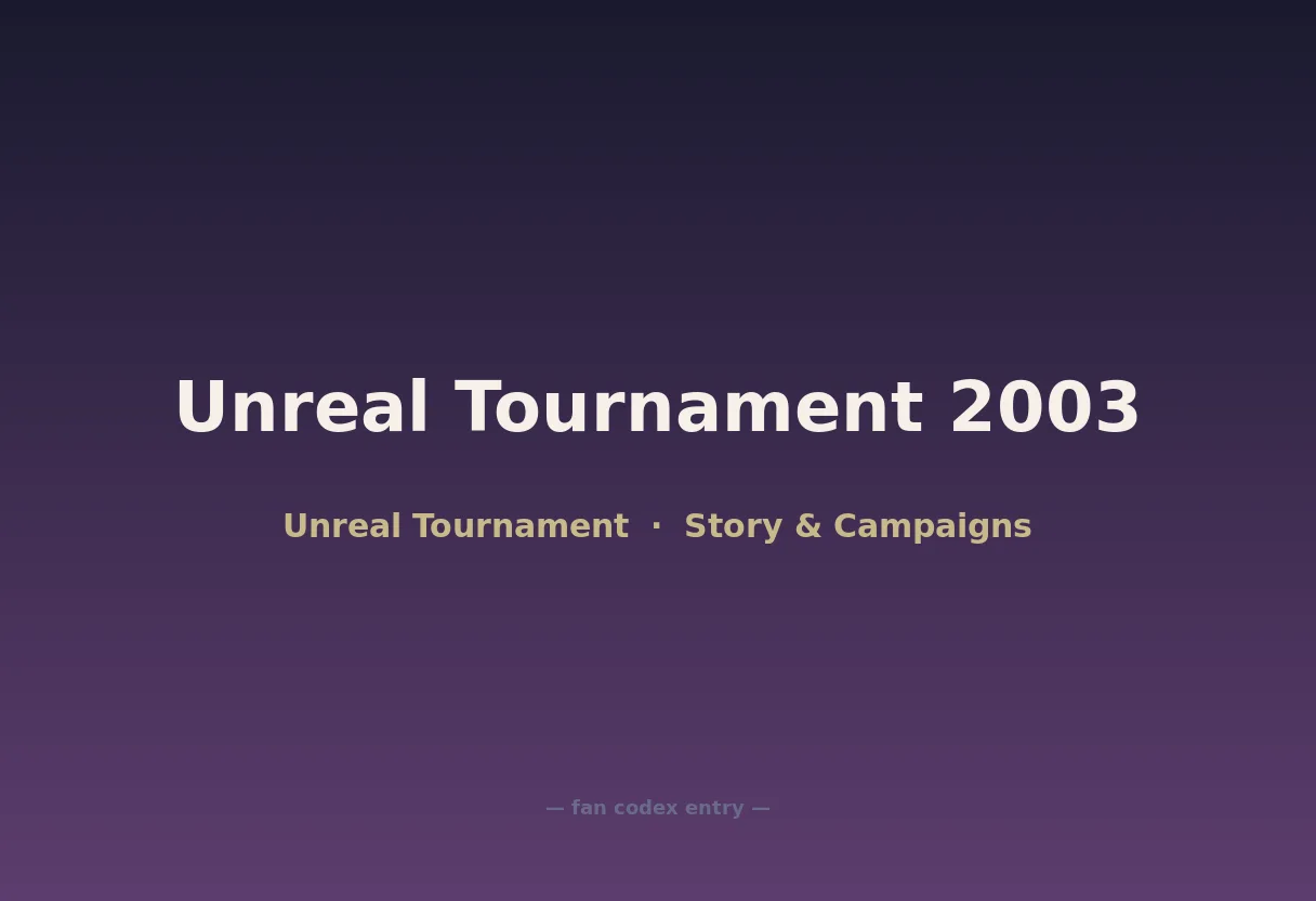 Unreal Tournament 2003
